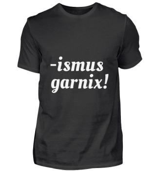 -ismus garnix! - APPD Shirt Pogo Shop