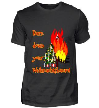 Burn down your Weihnachtsbaum! - APPD Shirt Pogo Shop
