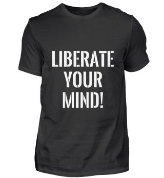 LIBERATE YOUR MIND! - APPD Shirt Pogo Shop